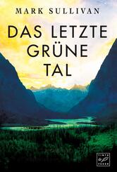 Das letzte gr&uuml;ne Tal