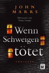 Wenn Schweigen t&ouml;tet