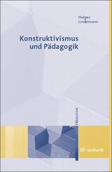 Konstruktivismus und P&auml;dagogik