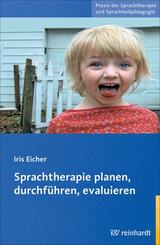 Sprachtherapie planen, durchf&uuml;hren, evaluieren