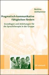 Pragmatisch-kommunikative F&auml;higkeiten f&ouml;rdern