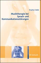 Musiktherapie bei Sprach- und Kommunikationsst&ouml;rungen