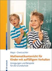 Mathematikunterricht f&uuml;r Kinder mit auff&auml;lligem Verhalten