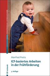 ICF-basiertes Arbeiten in der Fr&uuml;hf&ouml;rderung