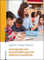 Lehrersprache und Gespr&auml;chsf&uuml;hrung in der inklusiven Grundschule