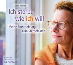 Ich sterbe, wie ich will (H&ouml;rbuch),Audio-CD