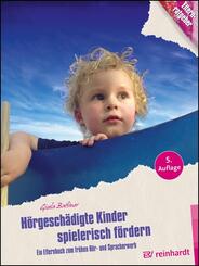 H&ouml;rgesch&auml;digte Kinder spielerisch f&ouml;rdern