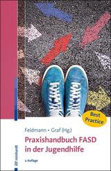 Praxishandbuch FASD in der Jugendhilfe