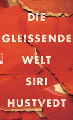 Die glei&szlig;ende Welt