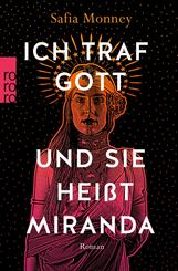 Ich traf Gott und Sie heißt Miranda