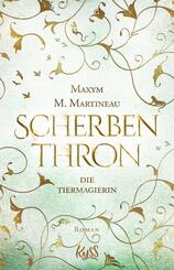 Die Tiermagierin - Scherbenthron