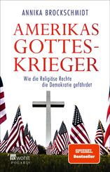 Amerikas Gotteskrieger - Wie die Religiöse Rechte die Demokratie gefährdet