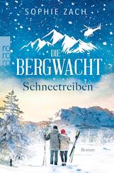 Die Bergwacht: Schneetreiben