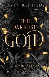 The Darkest Gold - Die Verräterin