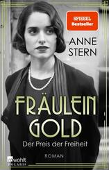 Fr&auml;ulein Gold: Der Preis der Freiheit