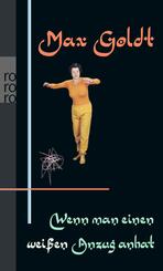 Wenn man einen wei&szlig;en Anzug anhat