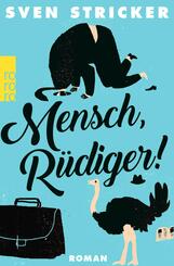 Mensch, R&uuml;diger!