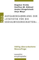Aufgabensammlung zur 'Statistik f&uuml;r die Sozialwissenschaften'