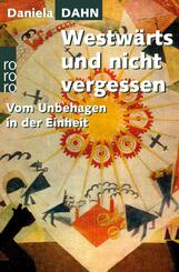 Westw&auml;rts und nicht vergessen