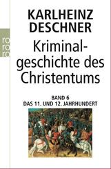 Kriminalgeschichte des Christentums 6.Bd.6