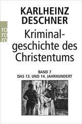 Kriminalgeschichte des Christentums 7 - Bd.7