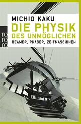 Die Physik des Unm&ouml;glichen