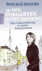 In den Vorgärten blüht Voltaire