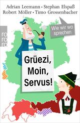 Gr&uuml;ezi, moin, servus!