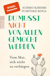 Du musst nicht von allen gemocht werden