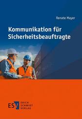 Kommunikation f&uuml;r Sicherheitsbeauftragte