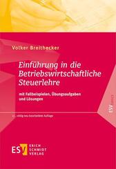 Einf&uuml;hrung in die Betriebswirtschaftliche Steuerlehre