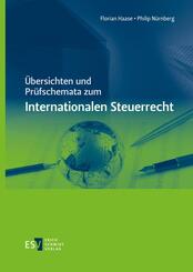 &Uuml;bersichten und Pr&uuml;fschemata zum Internationalen Steuerrecht