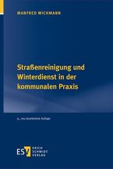 Stra&szlig;enreinigung und Winterdienst in der kommunalen Praxis