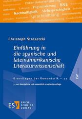 Einf&uuml;hrung in die spanische und lateinamerikanische Literaturwissenschaft