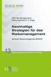 Nachhaltige Strategien f&uuml;r das Risikomanagement