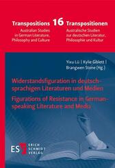 Widerstandsfigurationen in deutschsprachigen Literaturen und Medien / Figurations of Resistance in German-language Literature and Media