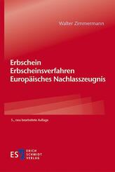 Erbschein - Erbscheinsverfahren - Europ&auml;isches Nachlasszeugnis