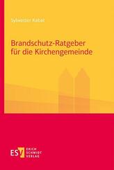 Brandschutz-Ratgeber f&uuml;r die Kirchengemeinde