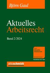 Aktuelles Arbeitsrecht, Band 2/2024