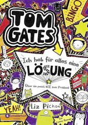 Tom Gates - Ich hab f&uuml;r alles eine L&ouml;sung