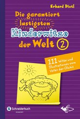 Die garantiert lustigsten Kinderwitze der Welt 2 (eBook, ePUB)