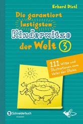 Die garantiert lustigsten Kinderwitze der Welt 3 (eBook, ePUB)