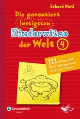 Die garantiert lustigsten Kinderwitze der Welt 4 (eBook, ePUB)