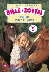 Bille und Zottel Bd. 05 - Ferien hoch zu Ross (eBook, ePUB)