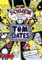 Tom Gates - Schwein gehabt (und zwar saum&auml;&szlig;ig)