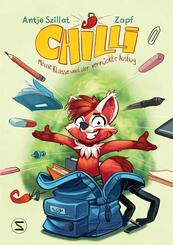 Chilli, meine Klasse und der verr&uuml;ckte Ausflug