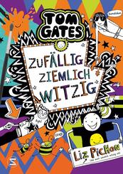 Tom Gates - Zuf&auml;llig ziemlich witzig