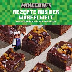 Minecraft. Rezepte aus der W&uuml;rfelwelt. Das offizielle Koch- und Backbuch