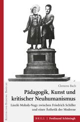 P&auml;dagogik, Kunst und kritischer Neuhumanismus