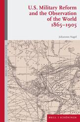 U.S. Military Reform and the Observation of the World, 1865-1905